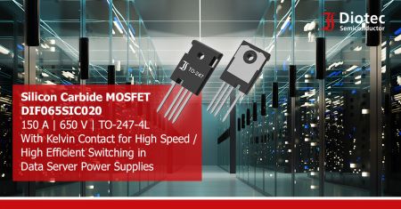 Der neue DIF065SIC020 von Diotec: Hocheffizienter 650-V-SiC-MOSFET im TO-247-4L-Gehäuse